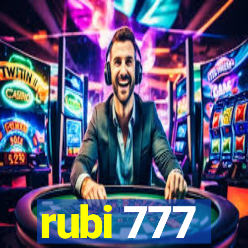 rubi 777